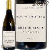 2020  ǥ쥹  ޥ֥ ֥ ե󥽥 ߥ  ե 磻 750ml Francois Millet et Fils Auxey Duresses La Macabree Blanc