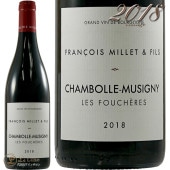 2018 �����ܡ��� �ߥ奸�ˡ� �� �ե������� �ե�󥽥� �ߥ� �� �ե��� �֥磻�� 750ml Francois Millet et Fils Chambolle Musigny Les Foucheres