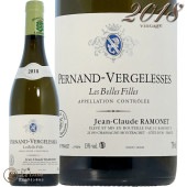 2018 ڥʥ 른쥹  ٥ ե ֥    磻 ɸ 750ml Jean Claude Ramonet Pernand Vergelesses les Belles Filles Blanc
