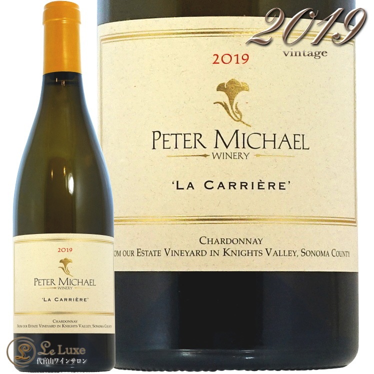 2019 �� ����ꥨ���� ������ �� �ԡ����� �ޥ����� ��磻�� �ɸ� 750ml  Peter Michael La Carriere Chardonnay