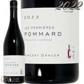 2022 ݥޡ  ڥꥨ 󥵥 󥻡  ֥磻 750ml Vincent Dancer Pommard Les Perrieres
