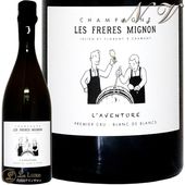 NV  塼 ֥  ֥ ץߥ  Υ ɥ ե졼 ߥ˥ ѥ 750ml Les Freres Mignon L'aventure Blanc de Blancs Premier Cru Non Dose