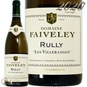 2020 ���꡼ �� �������󥸥� �֥�� �ե����� ������ ��磻�� 750ml Faiveley Rully Les Villeranges Blanc