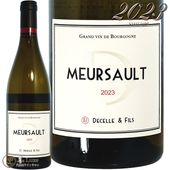 2023 ��륽�� �ɥ����� �� �ե��� ������ ��磻�� 750ml Decelle & Fils Meursault