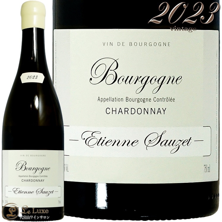 2023 �֥르���˥� �֥�� �����ɥ� ��������� ���� ������ ��磻�� ���ƥ������ 750ml Etienne Sauzet Bourgogne Chardonnay Blanc