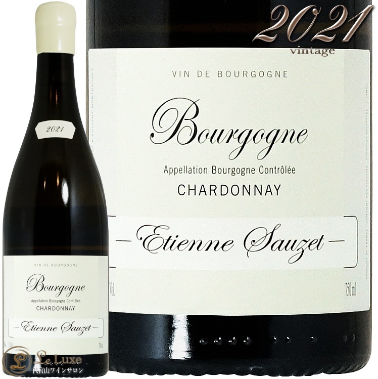2021 �֥르���˥� �֥�� �����ɥ� ��������� ���� ��磻�� ���ƥ������ 750ml Etienne Sauzet Bourgogne Chardonnay Blanc