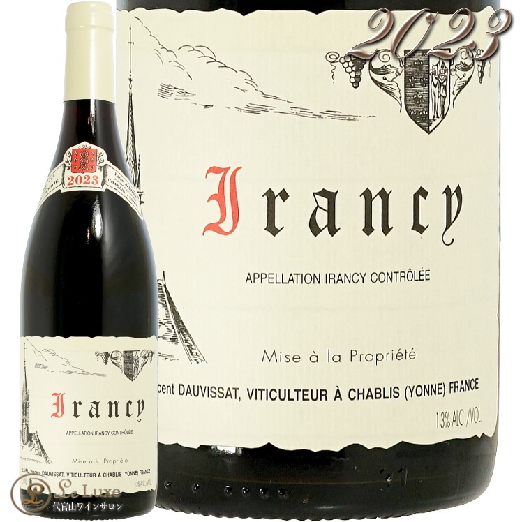2023 ����󥷡� �����󥵥� �ɡ������� ������ �֥磻�� 750ml Vincent Dauvissat Irancy