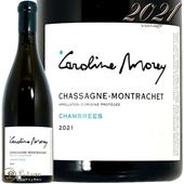 2021 ���㥵���˥� ����å��� �����֥� �֥�� �����꡼�� ��� ��磻�� 750ml Caroline Morey Chassagne Montrachet Chambrees Blanc