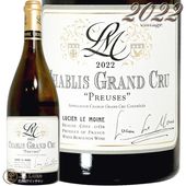 2022 ����֥� ����� ����� �ץ�塼�� �륷���� �� ����� ������ ��磻�� 750ml Lucien Le Moine Chablis Grand Cru Preuses