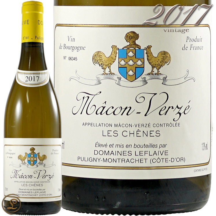 2017 ޥ 를   ɥ᡼ ե졼 磻 ɸ 750ml Domaine Leflaive Macon Verze les Chenes