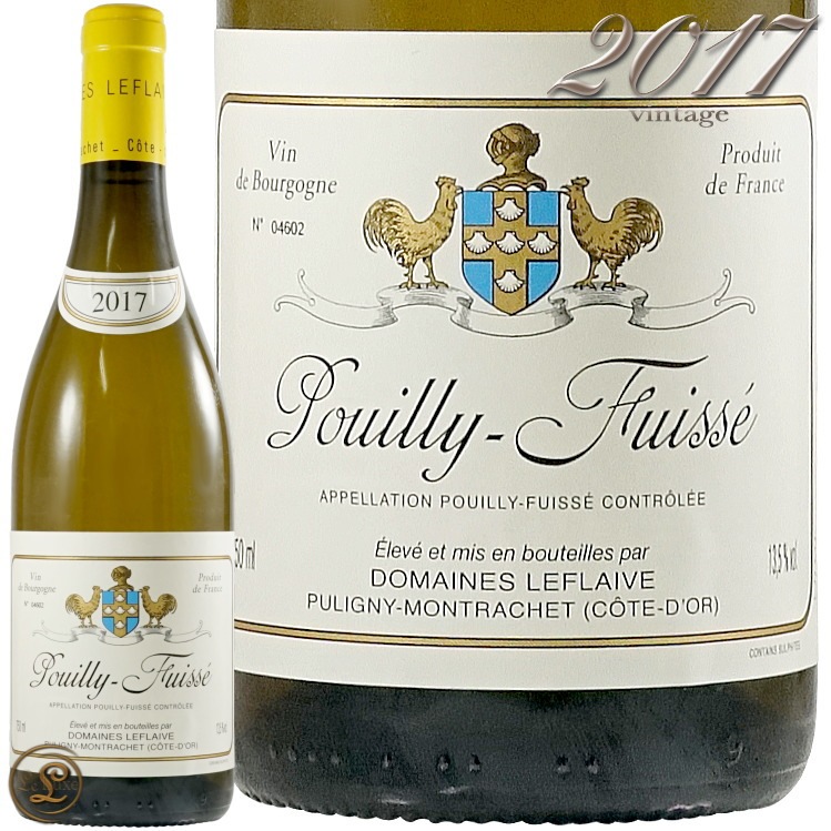 2017 プイィ フュイッセ ドメーヌ ルフレーヴ 正規品 白ワイン 辛口  