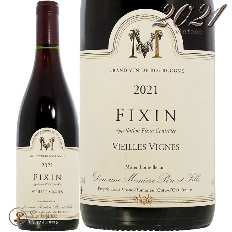 2021 ե  ˥ ɥ᡼ ޥ˥  ֥磻 750ml Domaine Maniere Fixin V.V.