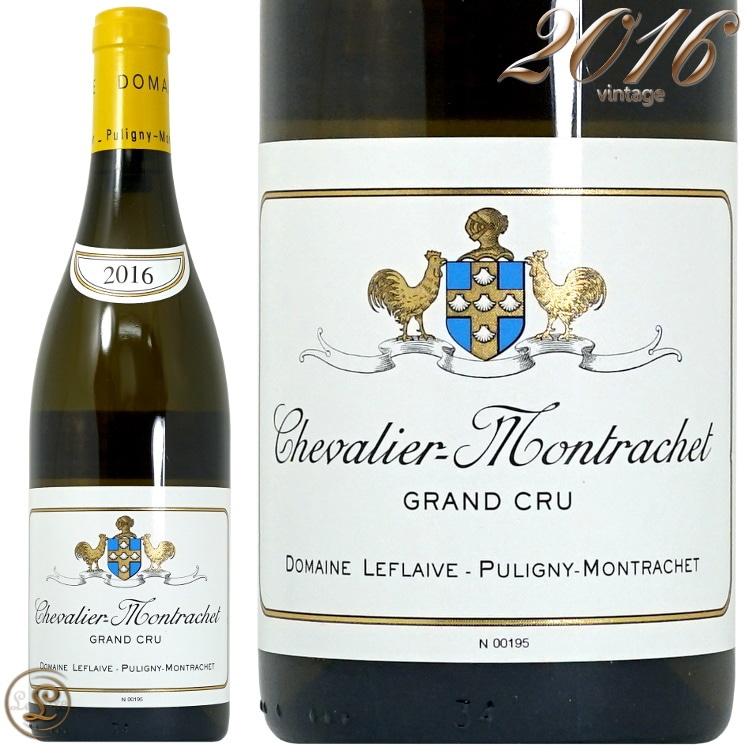 2016 ꥨ å   ɥ᡼ ե졼  磻 ɸ 750ml Domaine Leflaive Chevalier Montrachet Grand Cru