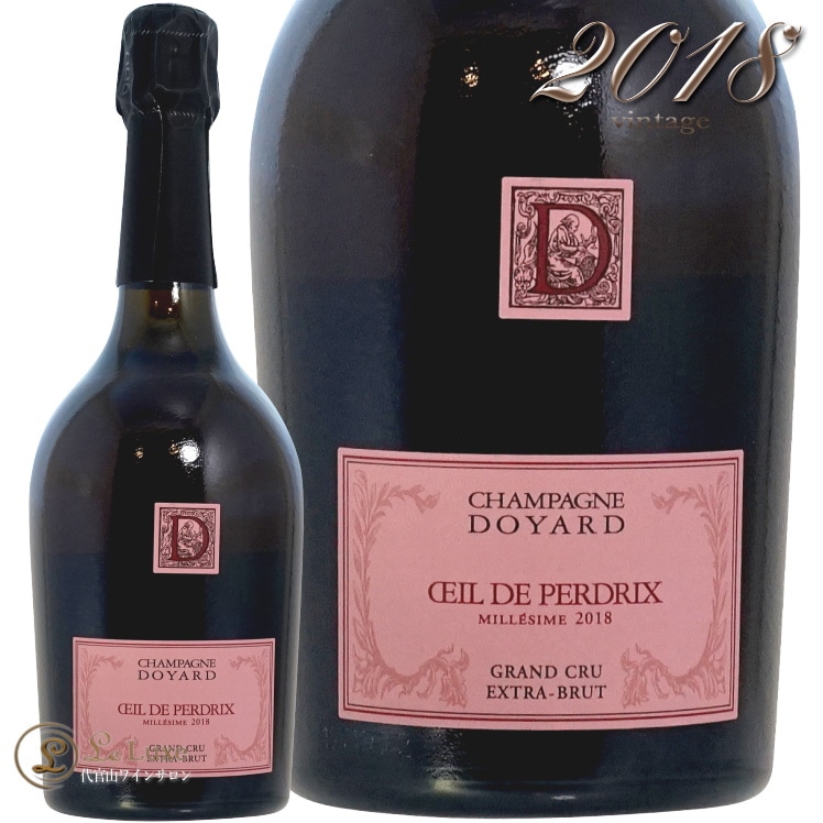 2018 ウイユ ド ペルドリ ロゼ グランクリュ エクストラ ブリュット シャンパーニュ ドワイヤール 正規品 シャンパン 辛口 Rose