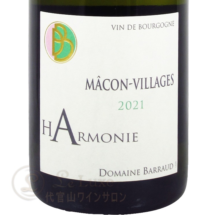 2021 ޥ 顼  ɥ᡼ Х  磻 ɸ 750ml Domaine Barraud Macon Village Harmonie