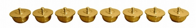 【寺院仏具】＜密教法具＞八器蓋付き・蓋なしお選びいただけます　中型　1組（八個）真鍮製　磨き　国産品　(受注生産品)（商品番号6143）