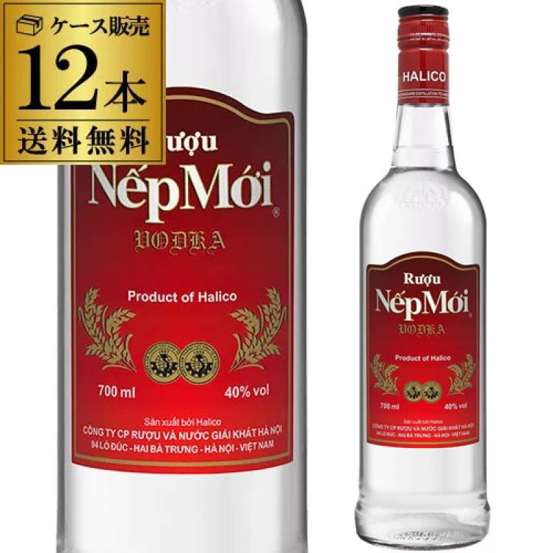ネップ モイ ベトナム産ウォッカ 700ml 40度 ×12本 正規品 ベトナム ウォッカ Nep Moi VODKA スピリッツ ネプモイ 長S