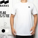 [クリックポスト対応] BANKS バンクス FLAG S/S TEE 半袖Tシャツ WTS0257|S/S TEES|SPECIAL PRICE