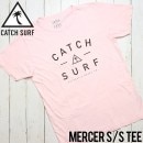 [クリックポスト対応] CATCH SURF キャッチサーフ MERCER S/S TEE 半袖Tシャツ A7TEE005|NEW ARRIVALS