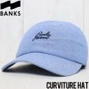 BANKS バンクス CURVITURE HAT ストラップバックキャップ HA0094|CAP|SPECIAL PRICE