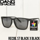 ̵ DANG SHADES 󥷥ǥ RECOIL POLARIZED SUNGLASSES и󥰥饹 ST BLACK X BLACK [FB]