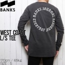 [����å��ݥ����б�] BANKS �Х󥯥� WEST COAST L/S TEE ���󥰥��꡼��TEE ����T WLTS0052