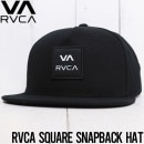 【送料無料】 RVCA ルーカ SQUARE SNAPBACK HAT スナップバックキャップ VYHA00152 BLK [FB]|NEW ARRIVALS