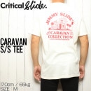 [クリックポスト対応] Critical Slide クリティカルスライド TCSS ティーシーエスエス CARAVAN S/S TEE 半袖Tシャツ J20TE010|NEW ARRIVALS