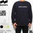【送料無料】BANKS バンクス LABEL CREW スウェットトレーナー WFL0314|NEW ARRIVALS