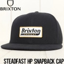 スナップバックキャップ 帽子 BRIXTON ブリクストン STEADFAST HP SNAPBACK CAP|NEW ARRIVALS