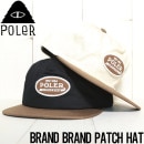 帽子 キャップ スナップバック POLeR ポーラー BRAND BRAND PATCH HAT 214ACU7004|NEW ARRIVALS