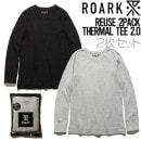 【送料無料】2枚セット ロングスリーブサーマルTEE ロンT THE ROARK REVIVAL ロアークリバイバル REUSE 2PACK THERMAL TEE 2.0 RTJPK950-BLH 