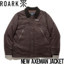【送料無料】中綿入りジャケット THE ROARK REVIVAL ロアークリバイバル NEW AXEMAN JACKET RJJ951 DBR 日本代理店正規品|NEW ARRIVALS
