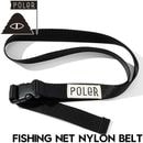 POLeR ポーラー FISHING NET NYLON BELT ナイロンベルト アップサイクル 軽量 耐久性 251MCV0184 日本代理店正規品|NEW ARRIVALS