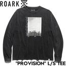ROARK REVIVAL ロアーク リバイバル PROVISION L/S TEE 長袖Tシャツ ロンT メンズ レディース コットン100% RLTJ1154-BLK 日本代理店正規品|NEW A