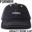 FORMER フォーマー LEGACY ROSE CAP ストラップバックキャップ 帽子 FHW-25219 25FA 日本代理店正規品|NEW ARRIVALS