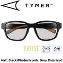 TYMER タイマー FROST フロスト Matt Black/Photochromic Grey Polarized 調光偏光レンズ サングラス TY104-MBK-PGYP 日本代理店正規品|N