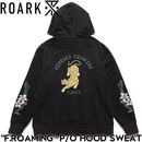 THE ROARK REVIVAL ロアークリバイバル F.ROAMING P/O HOOD SWEAT プルオーバーパーカー フーディ RSWJ1150-BLK 日本代理店正規品|NEW ARRIV