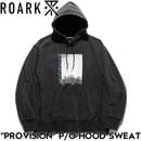 THE ROARK REVIVAL ロアークリバイバル PROVISION P/O HOOD SWEAT プルオーバーパーカー フーディ RSWJ1152-BLK 日本代理店正規品|NEW ARRIV