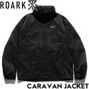 THE ROARK REVIVAL ロアークリバイバル CARAVAN JACKET シェルジャケット アウター RJJ1154-BLK 日本代理店正規品|NEW ARRIVALS