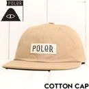 POLeR ポーラー COTTON CAP 帽子 ストラップキャップ 253MCV0093 DBE 日本代理店正規品|NEW ARRIVALS