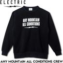 ELECTRIC エレクトリック ANY MOUNTAIN ALL CONDITIONS CREW スウェットトレーナー クルーネック E25FU11 BLK 日本代理店正規品|NEW ARRIVAL