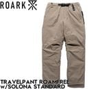 THE ROARK REVIVAL ロアーク リバイバル TRAVELPANT ROAM FREE w/SOLONA - STANDARD パンツ ストレッチパンツ RPJ1172-TPE 日本代理店
