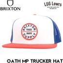BRIXTON �֥ꥯ���ȥ� OATH MP TRUCKER HAT ���ʥåץХå� ��å��奭��å� ˹�� ��� ��ǥ����� 11627 WMBAR 26SP ��������Ź������