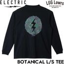 ELECTRIC ���쥯�ȥ�å� BOTANICAL L/S TEE HIROTTON ����� ĹµT����� ���󥰥��꡼��TEE ����T ��� ��ǥ����� E26ST19 BLK 26SP ��������Ź������