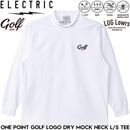 ELECTRIC GOLF ���쥯�ȥ�å� ����� ONE POINT GOLF LOGO DRY MOCK NECK L/S TEE - WHITE �ɥ饤�Ǻ� ĹµT����� ��å��ͥå� ����T ��� ��ǥ����� ����ե����� EG26ST12 26SP ��������Ź������