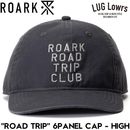 ROARK �������� ROAD TRIP 6PANEL CAP - HIGH ˹�� ���ȥ�åץ���å� �ϥ��ץ��ե����륭��å� RHJ1207-DGY 26SP ��������Ź������
