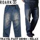 ROARK �������� TRAVEL PANT DENIM - RELAX �ѥ�� �ǥ˥�ѥ�� ���ȥ�å� RPJ1203-STW 26SP ��������Ź������