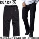 ROARK �������� TRAVEL PANT DOUBLE KNIT - STANDARD �ѥ�� ���ȥ�å� RPJ1204-BLK 26SP ��������Ź������
