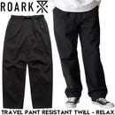 ROARK �������� TRAVEL PANT RESISTANT TWILL - RELAX �ѥ�� ���ȥ�å� ���å��� RPJ1153-BLK 26SP ��������Ź������